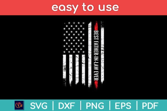American Flag Best Father-in-law Ever Graphics for Local Business